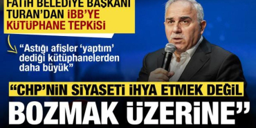 fatih_belediye_baskani_turan_chpnin_siyaseti_ihya_degil_bozmak_uzerine_1711274917_6341.jpg