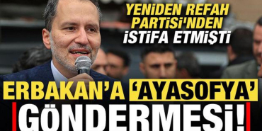 yeniden_refah_partisinden_ak_partiye_gecmisti_erbakana_ayasofya_gondermesi_1711448368_3097.jpg