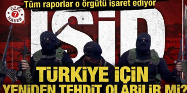turkiye_icin_yeniden_tehdit_olabilir_mi_tum_raporlarin_isaret_ettigi_orgut_isid_1712243829_436.jpg