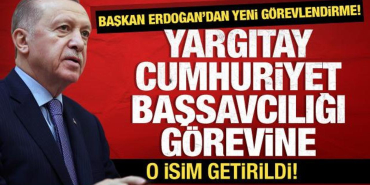 baskan_erdogan_secti_yargitay_cumhuriyet_bassavciligi_gorevine_yeni_isim_1715812407_6371.jpg