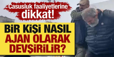 casusluk_faaliyetlerine_dikkat_bir_kisi_nasil_ajan_olarak_devsirilir_1715452144_0254.jpg