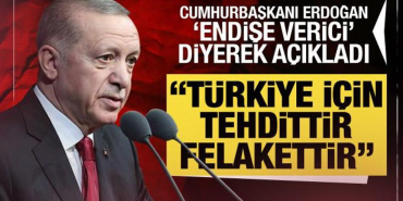 cumhurbaskani_erdogan_endise_verici_diyerek_acikladi_turkiye_icin_tehdittir_1716229075_9547.jpg