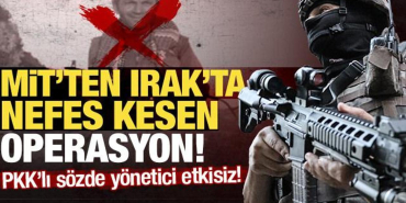 mitten_irakta_nokta_operasyon_pkknin_sozde_yoneticisi_etkisiz_hale_getirildi_1715585955_7509.jpg